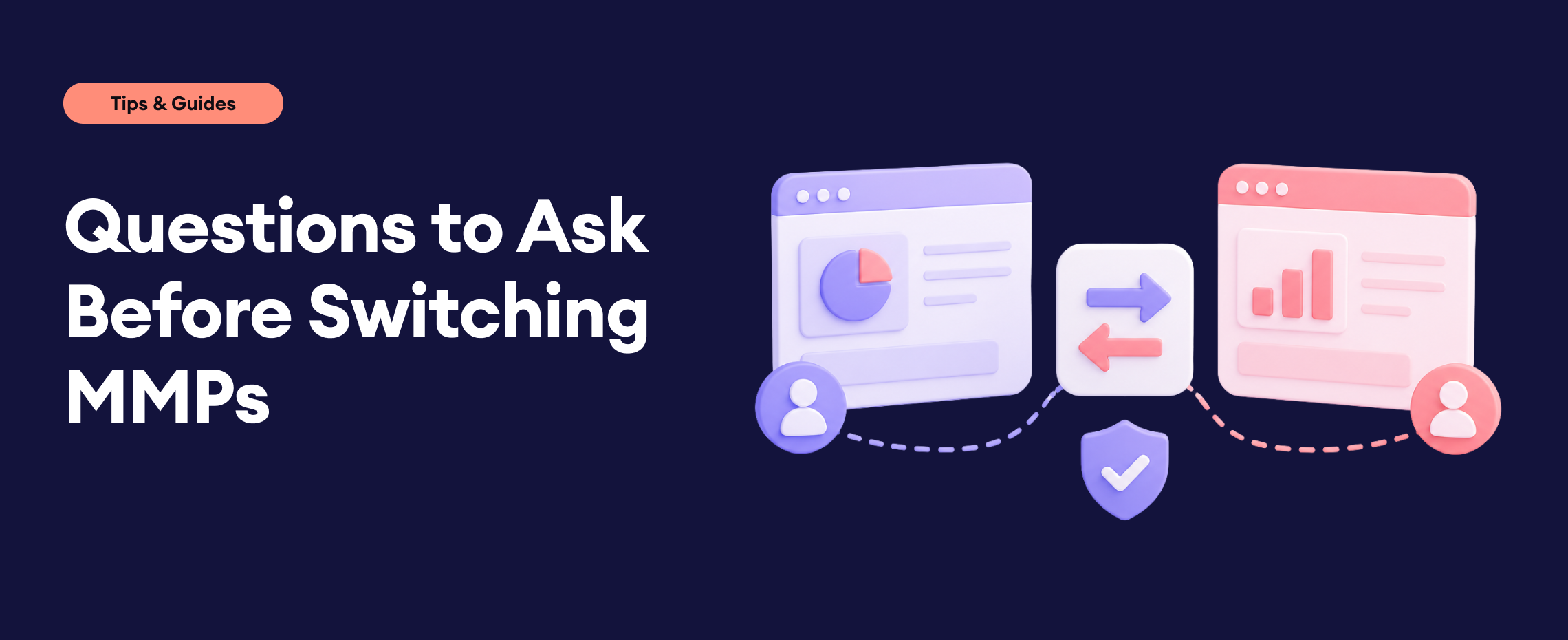 Questions to Ask Before Switching MMPs | MMP Migration Guide